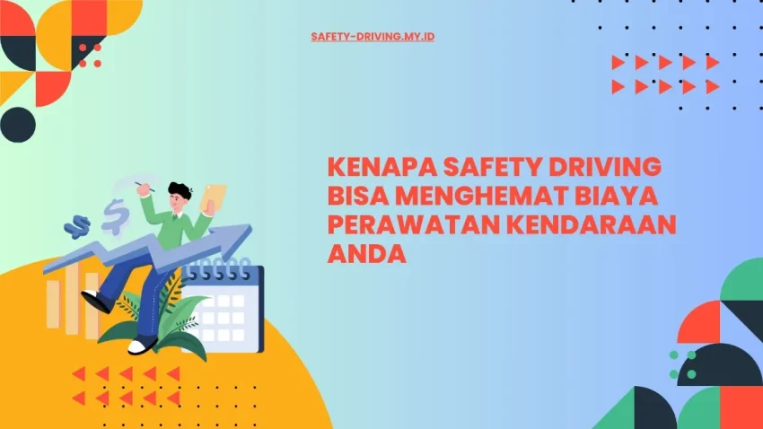 Teknik safety driving yang hemat biaya